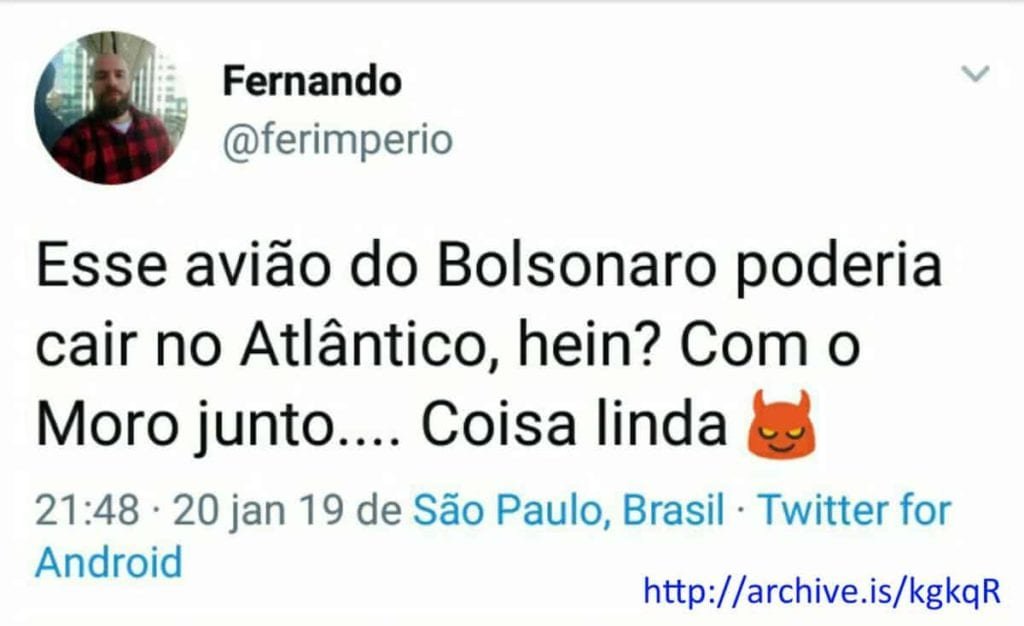 Postagens lamentáveis de extremistas de esquerda desejam morte de Ministro da Justiça Sérgio Moro e do presidente do Brasil Jair Bolsonaro