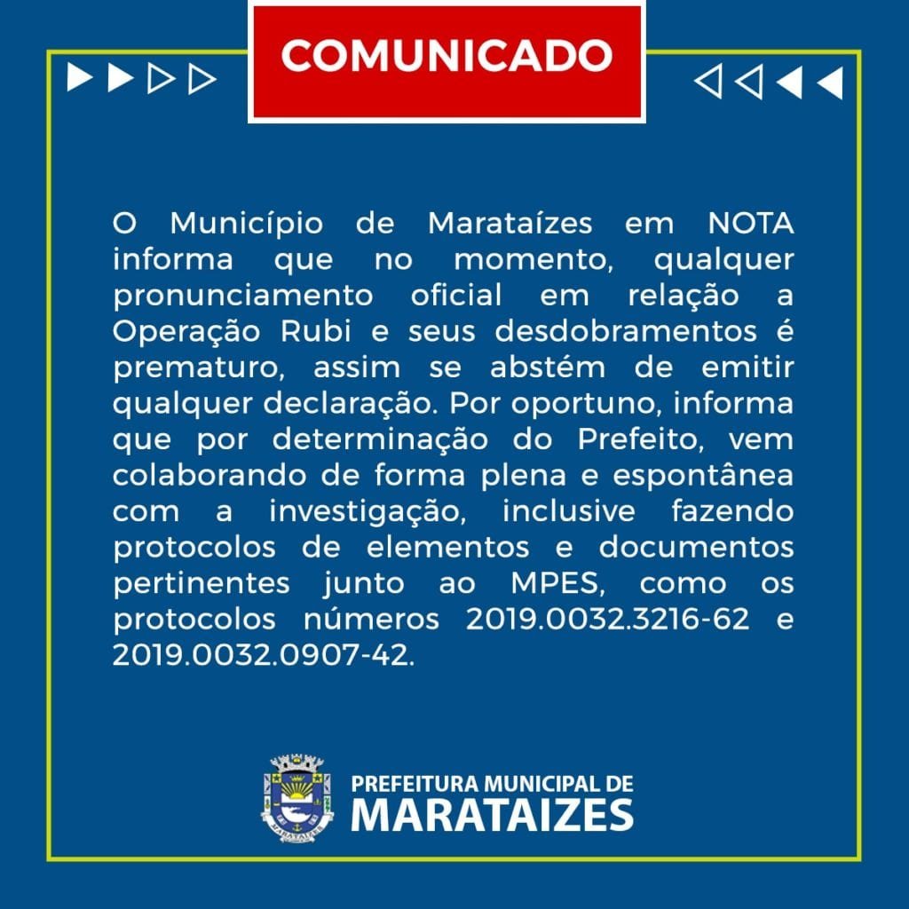 Comunicado da Prefeitura de Marataízes sobre investigações da Operação Rubi 